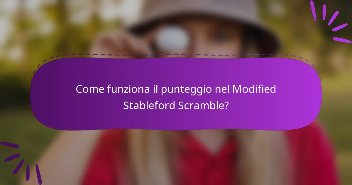 Come funziona il punteggio nel Modified Stableford Scramble?