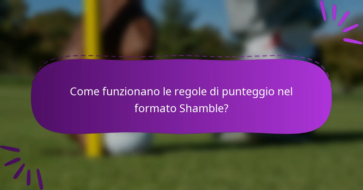 Come funzionano le regole di punteggio nel formato Shamble?